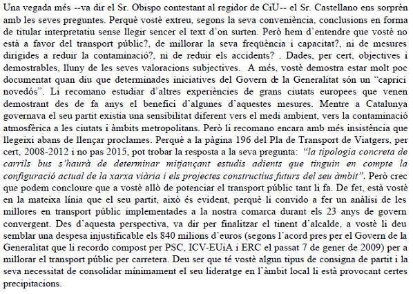 Resposta de l'Ajuntament de Gav&agrave; al prec presentat per CiU de Gav&agrave; on preguntaven per les gestions de l'Ajuntament de Gav� per evitar que un possible nou carril bus a l'autovia de Castelldefels pugui eliminar un dels carrils actuals de circulaci� (29 de Gener de 2009)